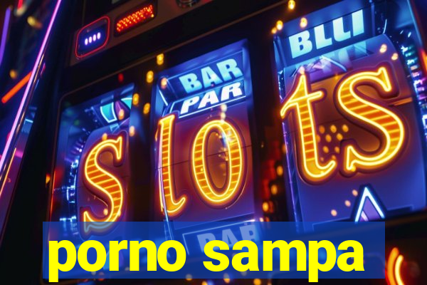 porno sampa